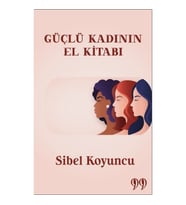 Güçlü Kadının El Kitabı