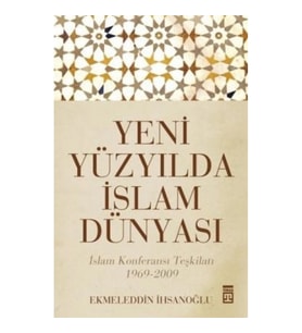 Yeni Yüzyılda İslam Dünyası