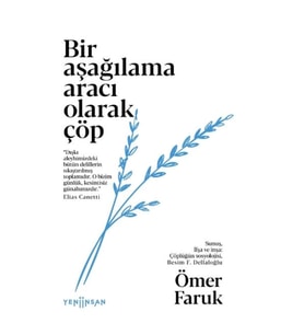 Bir Aşağılama Aracı Olarak Çöp