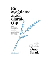 Bir Aşağılama Aracı Olarak Çöp