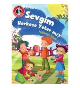 Sevgim Herkese Yeter mi?