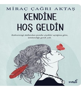Kendine Hoş Geldin