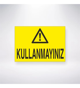 Kullanmayınız