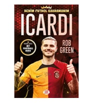 Icardı – Benim Futbol Kahramanım