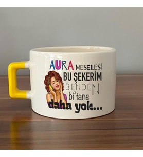 Aura Meselesi Bu Şekerim Baskılı Sarı Kulplu C Fincan