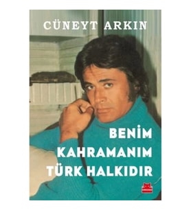 Benim Kahramanım Türk Halkıdır