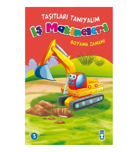 Taşıtları Tanıyalım - İş Makineleri