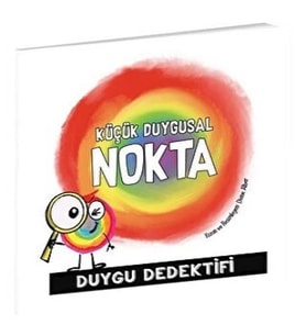 KÜÇÜK DUYGUSAL NOKTA DUYGU DEDEKTİFİ