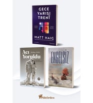 Gece Yarısı Treni/Matt Haig - Acı Yoruldu/Serhan Asker - Engelsiz/Furkan Özen