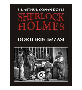 Sherlock Holmes / Dörtlerin İmzası