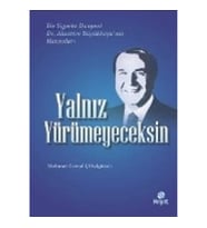 Yalnız Yürümeyeceksin