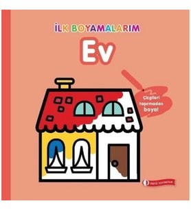 İlk Boyamalarım - Ev