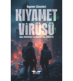 Kıyamet Virüsü / Kaan Karacaalp,Mehmet Fuat Atalayer