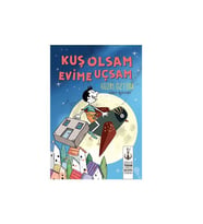Kuş Olsam Evime Uçsam Güzin Öztürk Tudem Yayınları