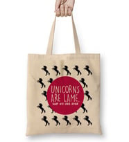 Unicorns Are Lame Said No One Ever Bez Çanta Uzun Saplı