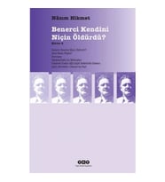 Benerci Kendini Niçin Öldürdü?