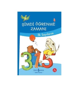 Şimdi Öğrenme Zamanı İlk Sayılarım İş Bankası Kültür Yayınları