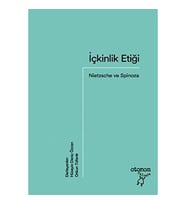 İçkinlik Etiği: Nietzsche Ve Spinoza (Krem)