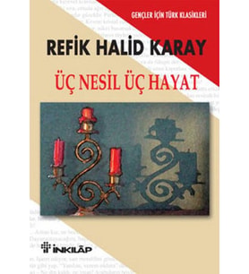 Üç Nesil Üç Hayat - Gençler İçin