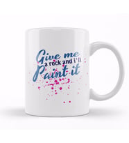 Artistic Give Me a Rock And I'll Paint It Painter Kupa Bardak Porselen