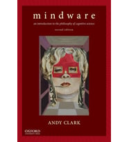 Mindware: An Introduction To The Philosophy Of Cognitive Science