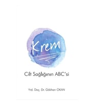 Krem - Cilt Sağlığı'nın ABC'si