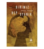 Birimiz Hep Uyanık