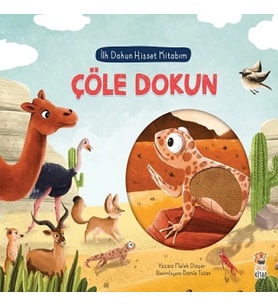 İlk Dokun Hisset Kitabım - Çöle Dokun
