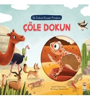 İlk Dokun Hisset Kitabım - Çöle Dokun