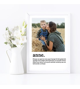 KİŞİYE ÖZEL TASARIM HEDİYE ANNE  BEYAZ  SÖZLÜK ANLAMI FOTOĞRAF ÇERÇEVESİ  21X30