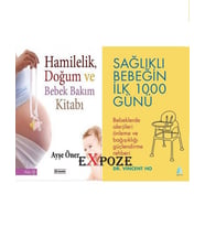 Hamilelik, Doğum ve Bebek Bakım Kitabı, Sağlıklı Bebeğin İlk 1000 Günü, Çocuk