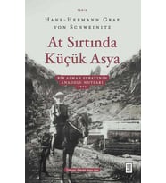 At Sırtında Küçük Asya Hans Hermann Graf von Schweinitz