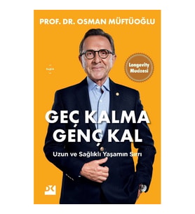Geç Kalma Genç Kal