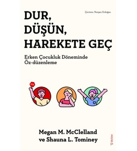 Dur, Düşün, Harekete Geç - Megan M. McClelland
