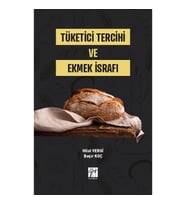 Tüketici Tercihi ve Ekmek İsrafı