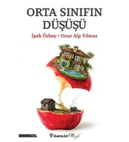 Orta Sınıfın Düşüşü