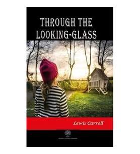 Through the Looking-Glass