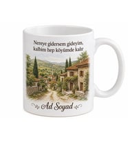 Memleket Köyü Temalı Kişiye Özel Baskılı Kupa Bardak Hediye