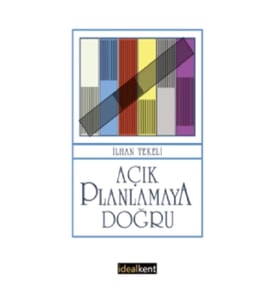 Açık Planlamaya Doğru