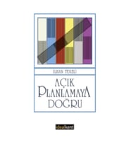 Açık Planlamaya Doğru