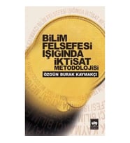 Bilim Felsefesi Işığında İktisat Metodolojisi