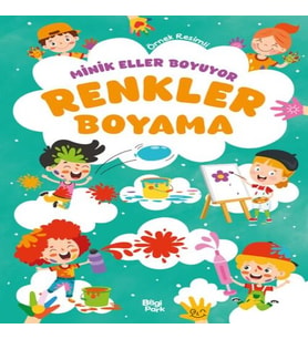 Minik Eller Boyuyor – Renkler Boyama Kitabı (Örnek li)