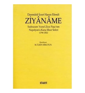 Ziyaname (Sadrazam Yusuf Ziya Paşa'Nın Napolyon'A Karşı Mısır Seferi) (1798-1802) (Krem)
