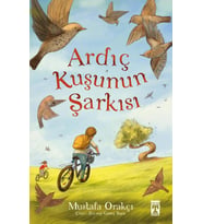 Ardıç Kuşunun Şarkısı - Mustafa Orakçı - İlk Genç Timaş