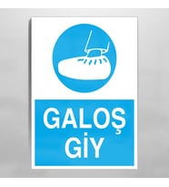 Galoş Giy Uyarı Levhası 20x30cm (Karışık)