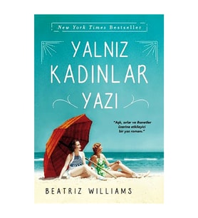 Yalnız Kadınlar Yazı Beatriz Williams