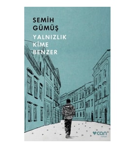 Yalnızlık Kime Benzer