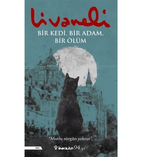 Bir Kedi, Bir Adam, Bir Ölüm - Zülfü Livaneli