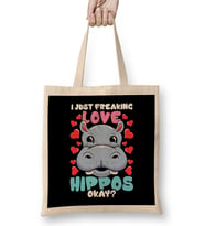 I Just Freaking Love Hippos Okay Hippo Lover Bez Çanta Uzun Saplı