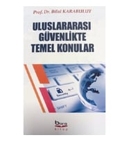 Uluslararası  Güvenlikte Temel Konular